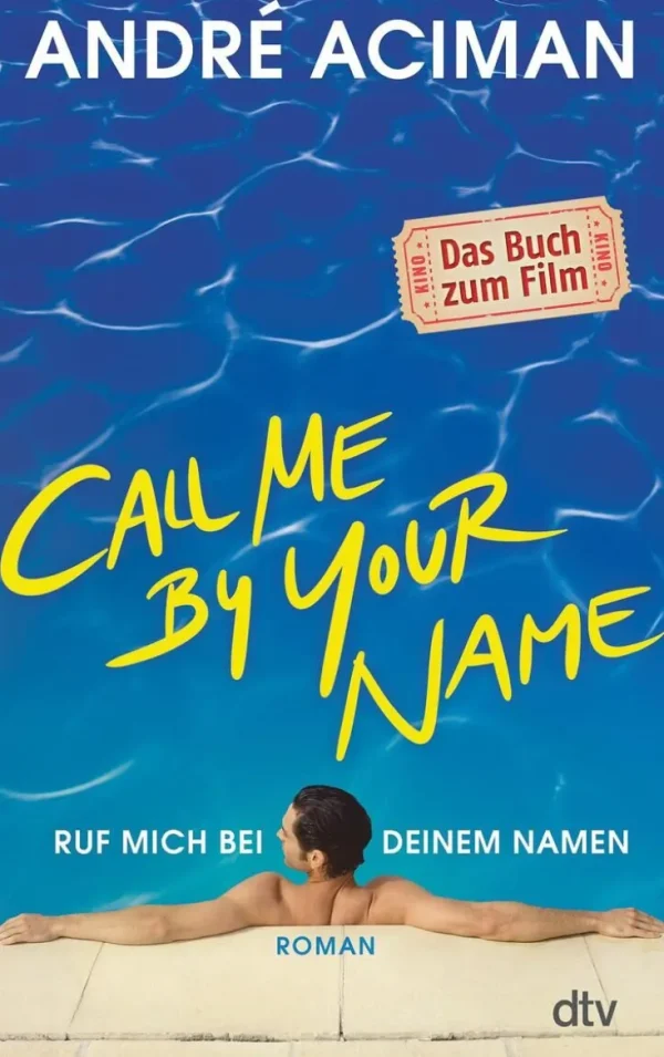 Romane>ZEIT Buchhandlung Aciman, A: Call Me by Your Name Ruf mich bei deinem Namen