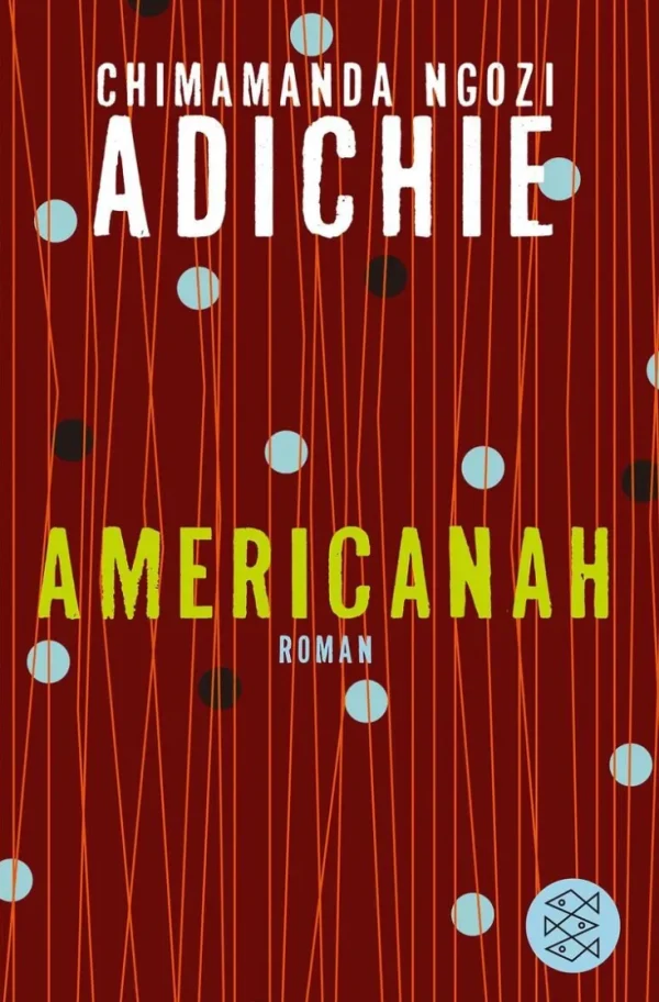 Romane>ZEIT Buchhandlung Adichie, C: Americanah