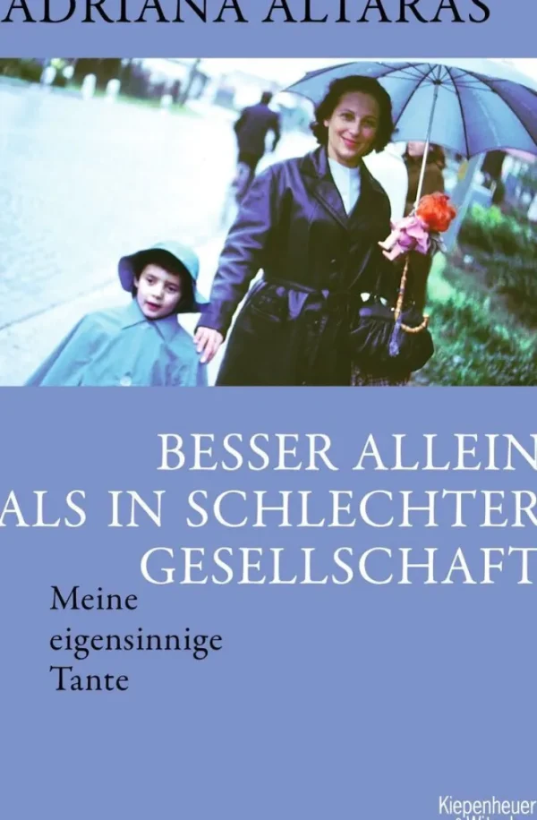 Romane>ZEIT Buchhandlung Altaras, Adriana: Besser allein als in schlechter Gesellschaft
