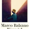 Romane>ZEIT Buchhandlung Balzano, Marco: Wenn ich wiederkomme