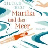 Romane>ZEIT Buchhandlung Best, Gillian: Martha und das Meer