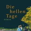 Romane>ZEIT Buchhandlung Bánk, Zsuzsa: Die hellen Tage
