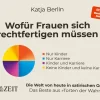 Sachbücher | Geschenkbücher>DIE ZEIT Buch »Wofür Frauen sich rechtfertigen müssen«
