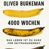 Sachbücher>ZEIT Buchhandlung Burkeman, Oliver: 4000 Wochen