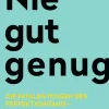 Sachbücher>ZEIT Buchhandlung Curran, Thomas: Nie gut genug