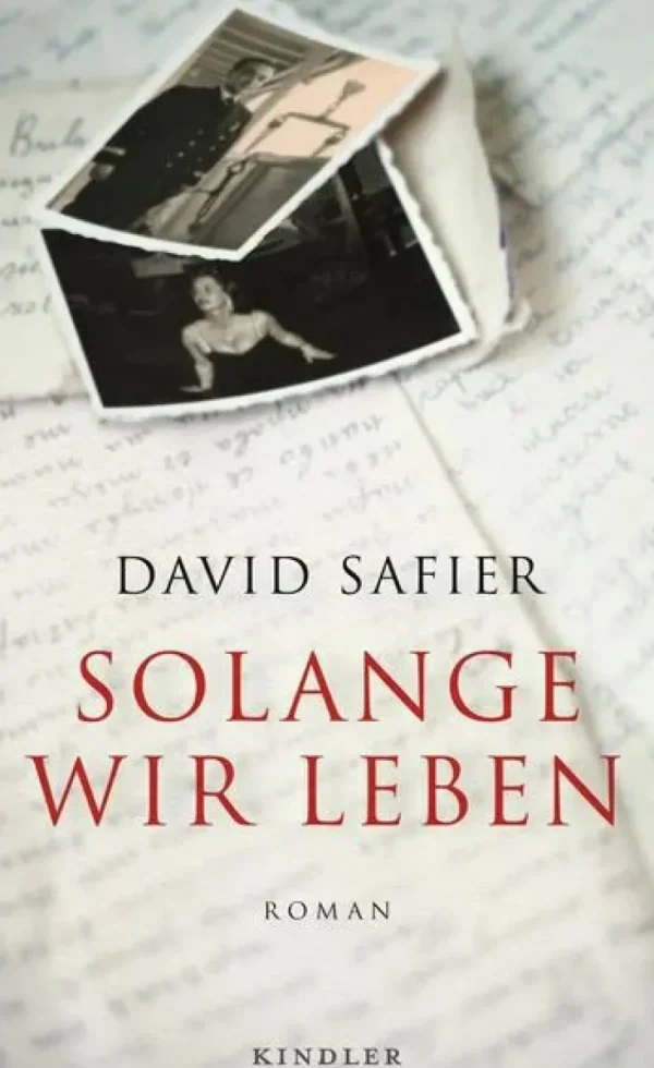 Romane>ZEIT Buchhandlung David Safier: Solange wir leben