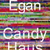 Romane>ZEIT Buchhandlung Egan, Jennifer: Candy Haus