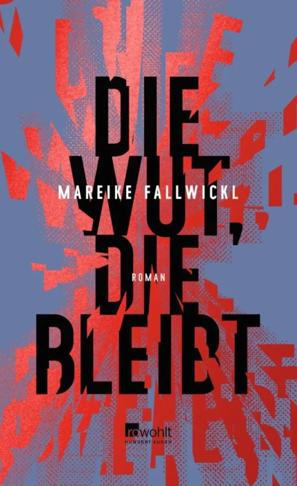 Romane>ZEIT Buchhandlung Fallwickl, M: Wut, die bleibt