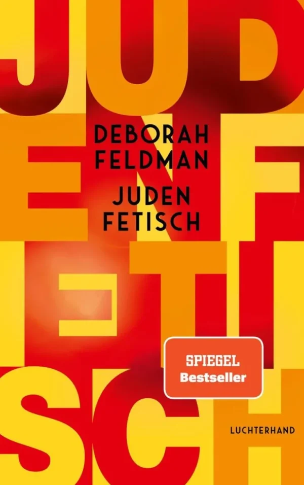Sachbücher>ZEIT Buchhandlung Feldman, D: Judenfetisch