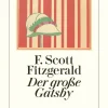 Romane>ZEIT Buchhandlung Fitzgerald, F: Große Gatsby