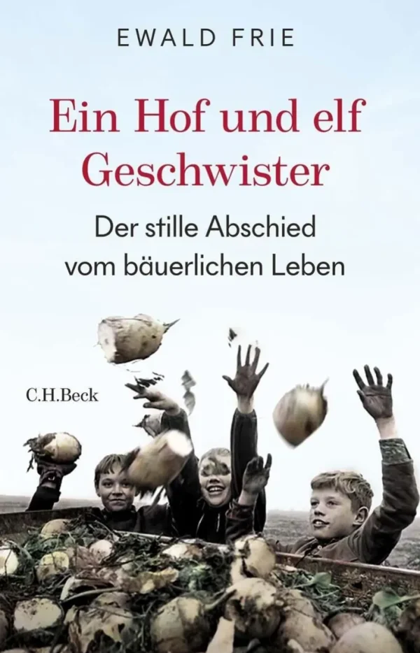 Sachbücher>ZEIT Buchhandlung Frie, E: Hof und elf Geschwister