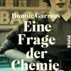 Romane>ZEIT Buchhandlung Garmus, Bonnie: Eine Frage der Chemie