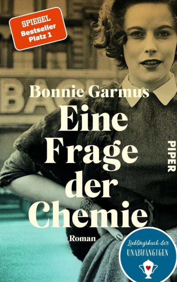 Romane>ZEIT Buchhandlung Garmus, Bonnie: Eine Frage der Chemie