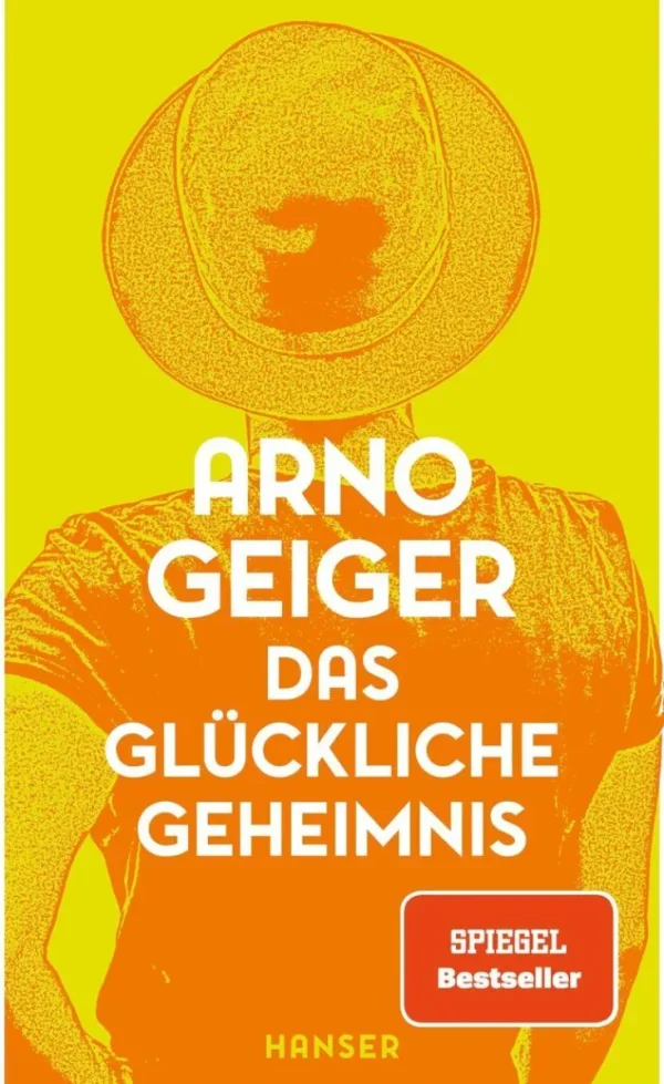 Romane>ZEIT Buchhandlung Geiger, Arno: Das glückliche Geheimnis