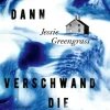 Romane>ZEIT Buchhandlung Greengrass, J: Und dann verschwand die Zeit