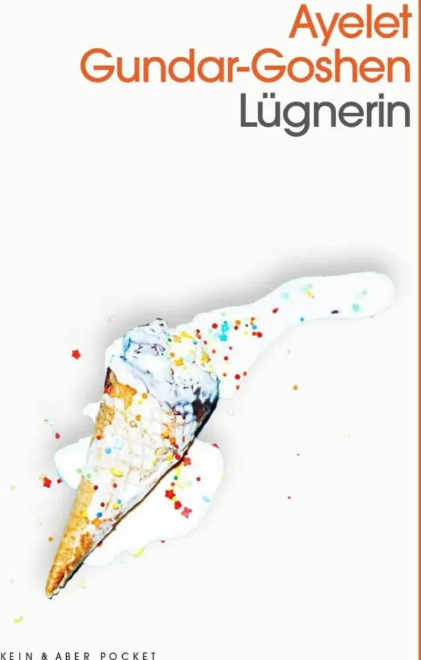 Romane>ZEIT Buchhandlung Gundar-Goshen, A: Lügnerin