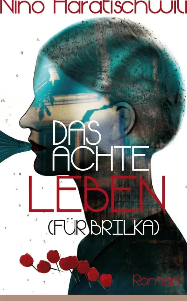 Romane>ZEIT Buchhandlung Haratischwili, Nino: Das achte Leben (Für Brilka)