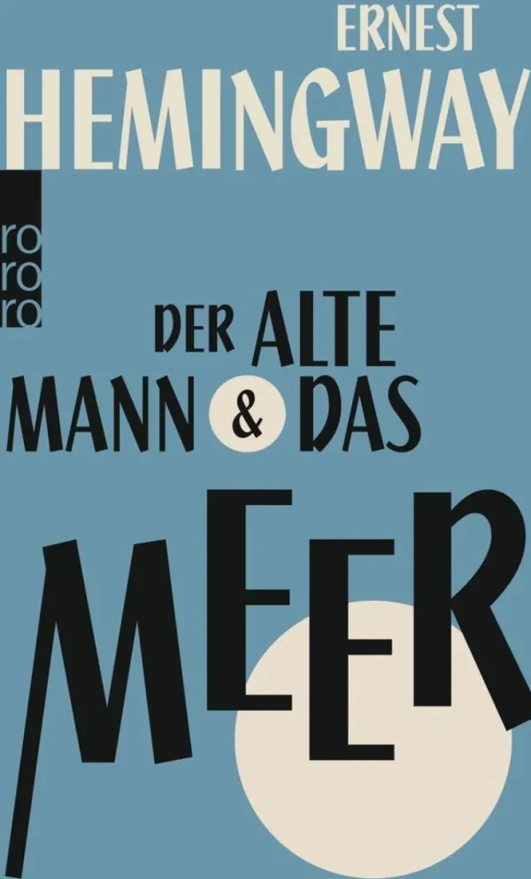 Romane>ZEIT Buchhandlung Hemingway, E: Der alte Mann und das Meer