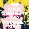 Sachbücher>ZEIT Buchhandlung Hodge, Susie: Eine kurze Geschichte der modernen Kunst