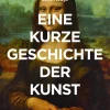 Sachbücher>ZEIT Buchhandlung Hodge, Susie: Eine kurze Geschichte der Kunst