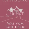Romane>ZEIT Buchhandlung Ishiguro, K: Was vom Tage übrig blieb