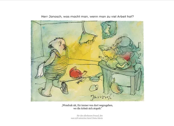 Alle Werke>Janosch : »Herr , was macht man, wenn man zu viel Arbeit hat?«