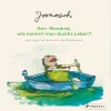 Sachbücher | Geschenkbücher>DIE ZEIT Janosch: Herr Wondrak, wie kommt man durchs Leben?