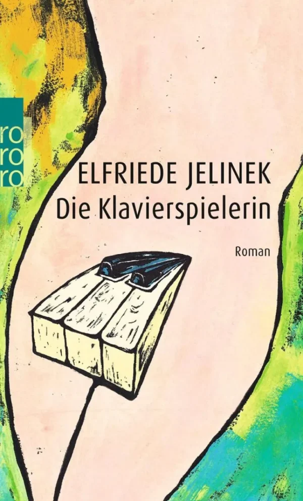 Romane>ZEIT Buchhandlung Jelinek, E: Klavierspielerin