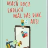 Sachbücher>DIE ZEIT »JETZT MACH DOCH ENDLICH MAL DAS DING AUS!«