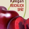 Romane>ZEIT Buchhandlung Keegan, C: Reichlich spät