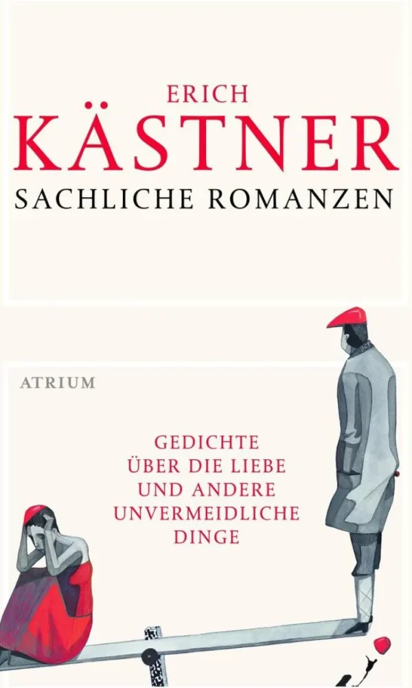 Romane>ZEIT Buchhandlung Kästner, E: Sachliche Romanzen