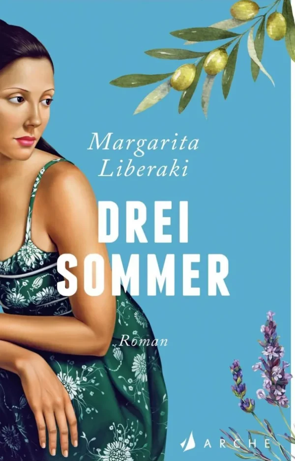 Romane>ZEIT Buchhandlung Liberaki, Margarita: Drei Sommer