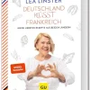 Kochen & Reisen>ZEIT Buchhandlung Linster, L: Deutschland küsst Frankreich