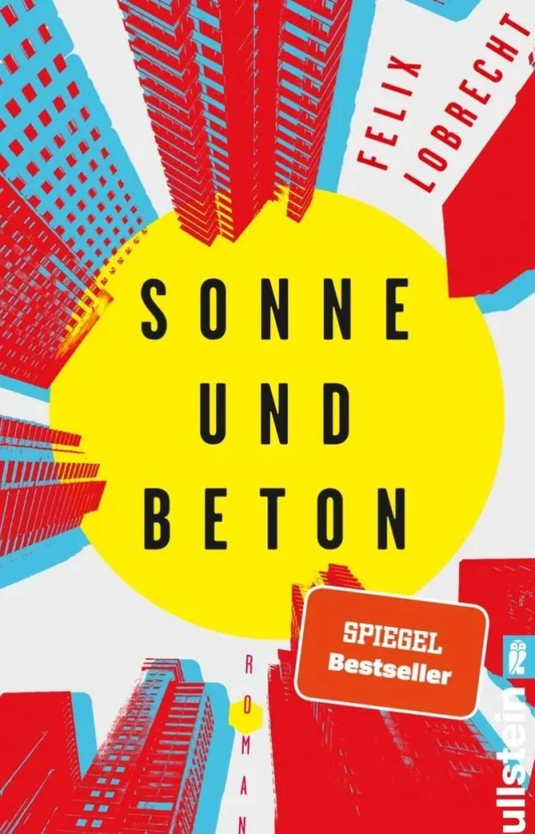 Romane>ZEIT Buchhandlung Lobrecht, Felix: Sonne und Beton