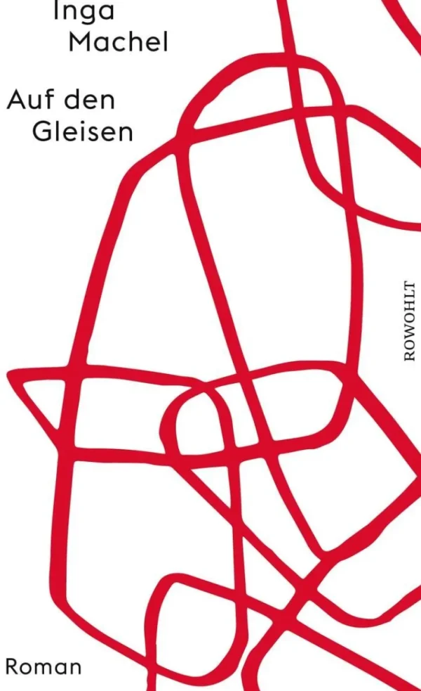 Romane>ZEIT Buchhandlung Machel, I: Auf den Gleisen