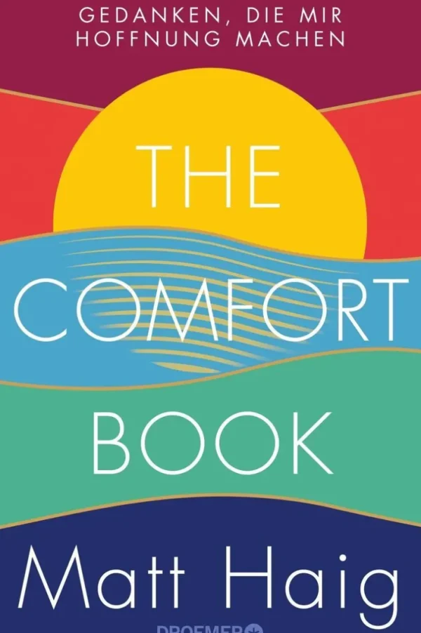 Sachbücher>ZEIT Buchhandlung Matt Haig: The Comfort Book