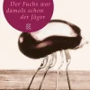 Romane>ZEIT Buchhandlung Müller, H: Fuchs war damals schon der Jäger