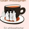 Sachbücher>ZEIT Buchhandlung Nora K., Vittorio Hösle: Das Café der toten Philosophen