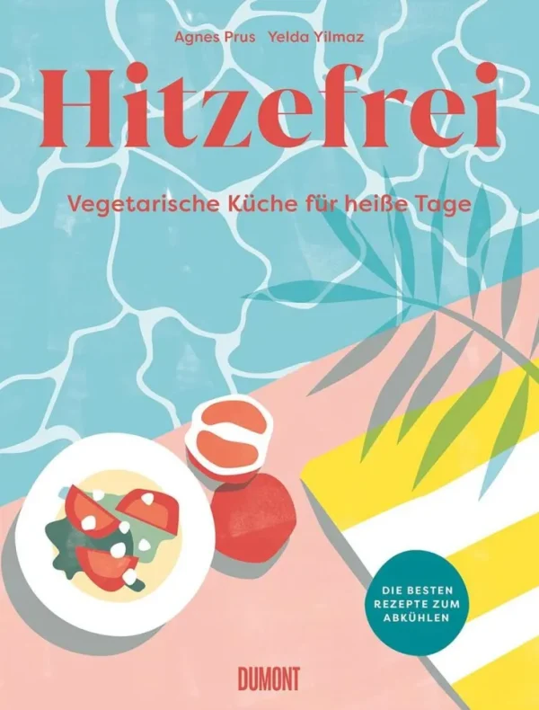 Kochen & Reisen>ZEIT Buchhandlung Prus, A: Hitzefrei
