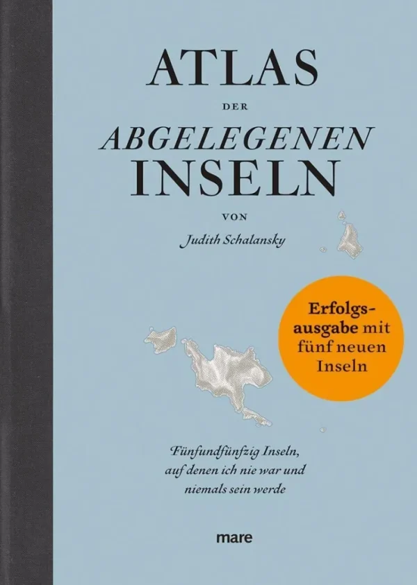 Kochen & Reisen>ZEIT Buchhandlung Schalansky, J: Atlas der abgelegenen Inseln (Erfolgsausgabe)