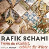 Romane>ZEIT Buchhandlung Schami, R: Wenn du erzählst, erblüht die Wüste