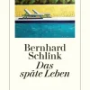 Romane>ZEIT Buchhandlung Schlink, B: Das späte Leben
