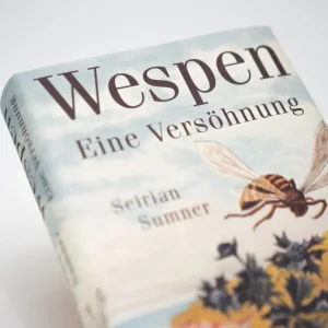 Sachbücher>ZEIT Buchhandlung Seirian Sumner: Wespen – Eine Versöhnung