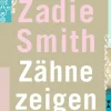 Romane>ZEIT Buchhandlung Smith, Z: Zähne zeigen