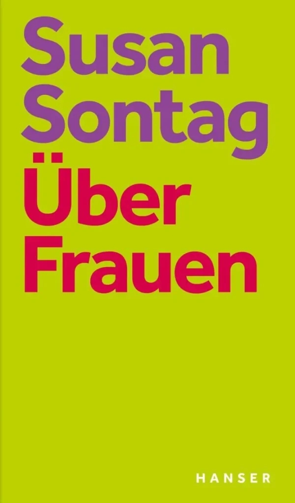 Sachbücher>ZEIT Buchhandlung Sontag, S: Über Frauen
