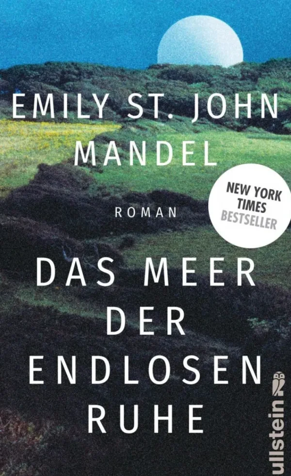 Romane>ZEIT Buchhandlung St. John Mandel, Emily: Das Meer der endlosen Ruhe