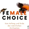 Sachbücher>ZEIT Buchhandlung Stoverock, M: Female Choice