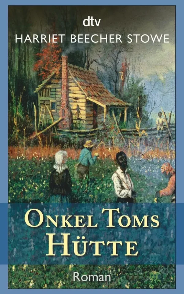 Romane>ZEIT Buchhandlung Stowe, H: Onkel Toms Hütte