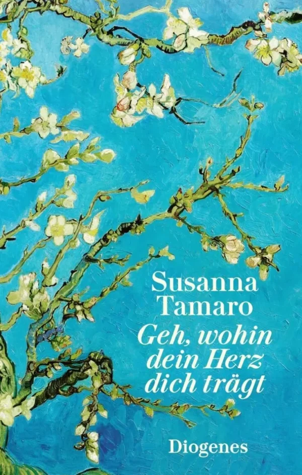 Romane>ZEIT Buchhandlung Tamaro, S: Geh, wohin dein Herz dich trägt
