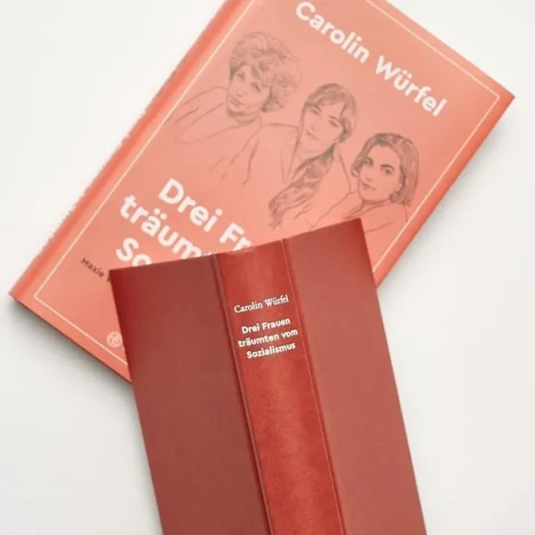 Sachbücher>ZEIT Buchhandlung Würfel, C: Drei Frauen träumten vom Sozialismus